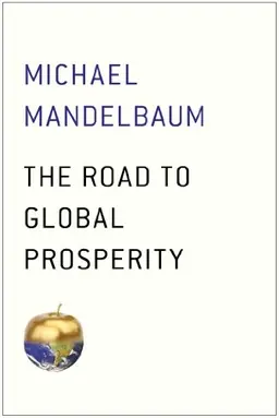 The road to global prosperity
